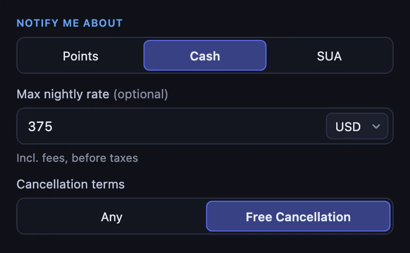 The alert form's Notify me about section with Cash selected, a Max nightly rate of 375 USD including fees and before taxes, and Cancellation terms set to Free Cancellation
