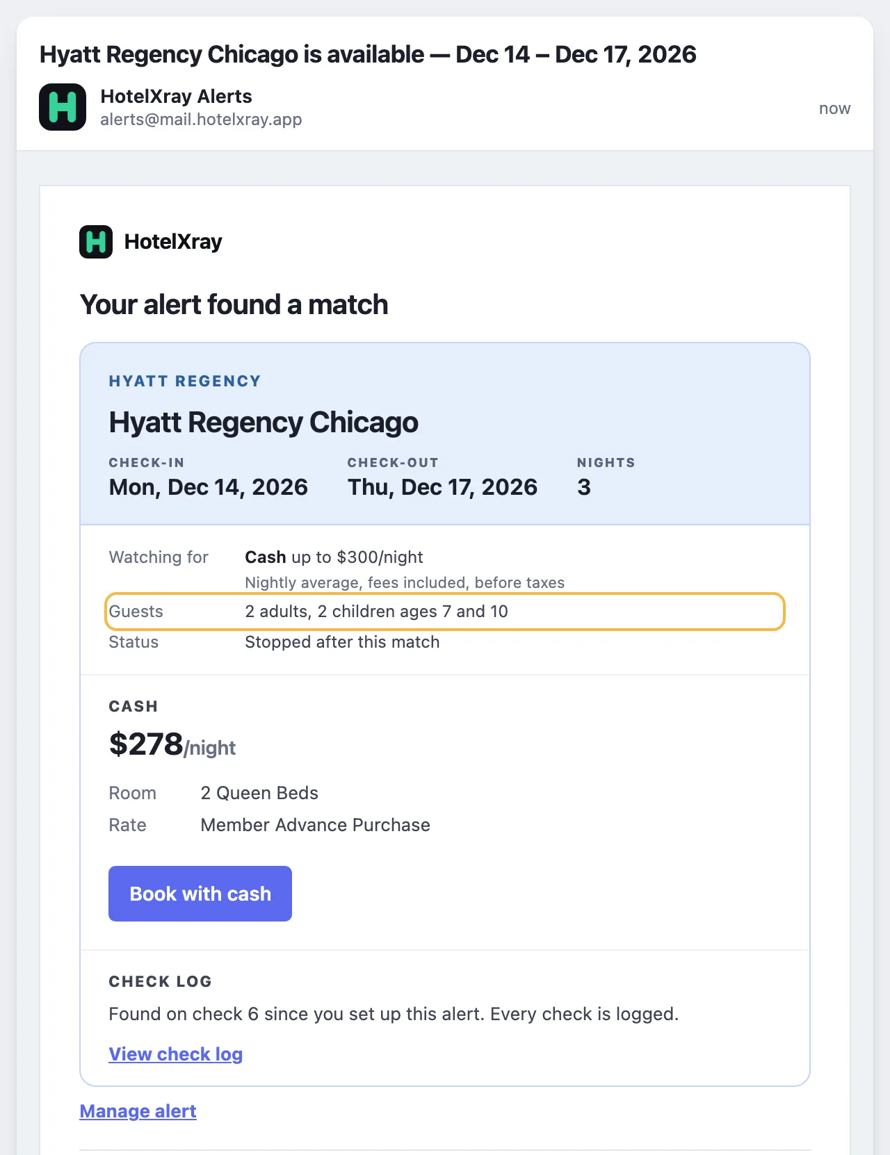 A HotelXray email for Hyatt Regency Chicago, December 14 to 17, 2026: watching for cash up to $300 a night, the highlighted Guests row reading 2 adults, 2 children ages 7 and 10, and a match at $278 a night for 2 Queen Beds on Member Advance Purchase, with a Book with cash button and a link to the check log