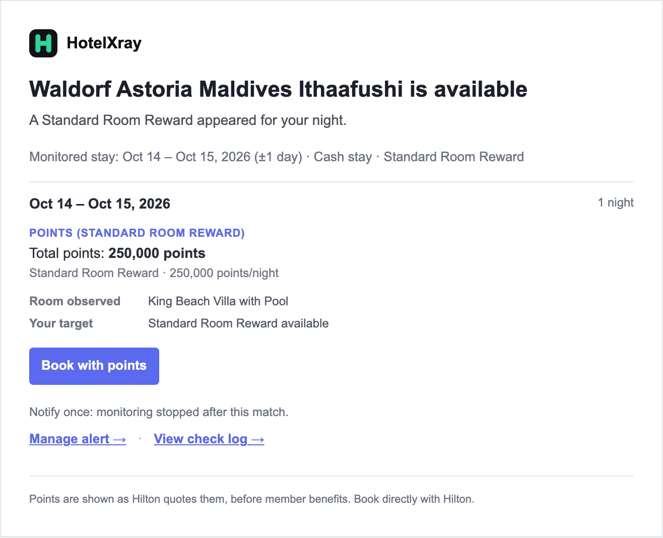 Sample HotelXray email reporting a Standard Room Reward of 250,000 points for October 14–15 on King Beach Villa with Pool, with the target Standard Room Reward available, a Book with points button, and a note that monitoring stopped after this match