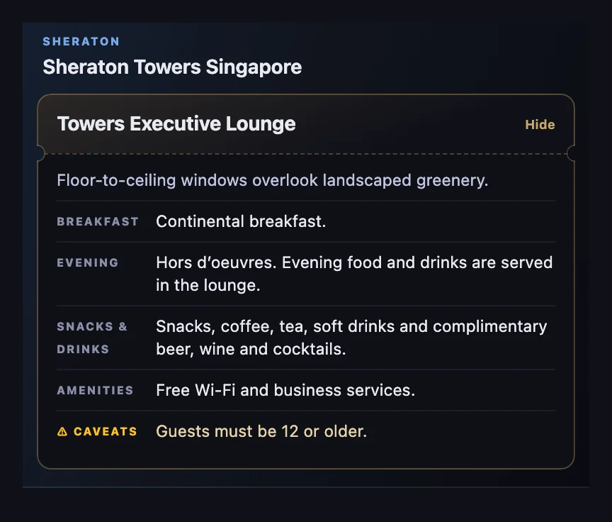 HotelXray lounge report for the Towers Executive Lounge at Sheraton Towers Singapore: continental breakfast, evening hors d'oeuvres, snacks and drinks with complimentary beer, wine and cocktails, Wi-Fi and business services, and a caveat that guests must be 12 or older